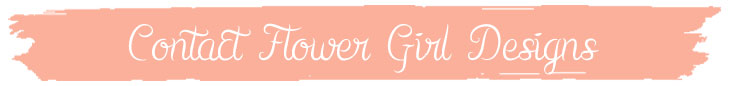 Contact-Flower-Girl-Designs